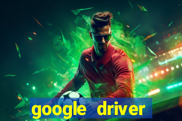 google driver windows 10